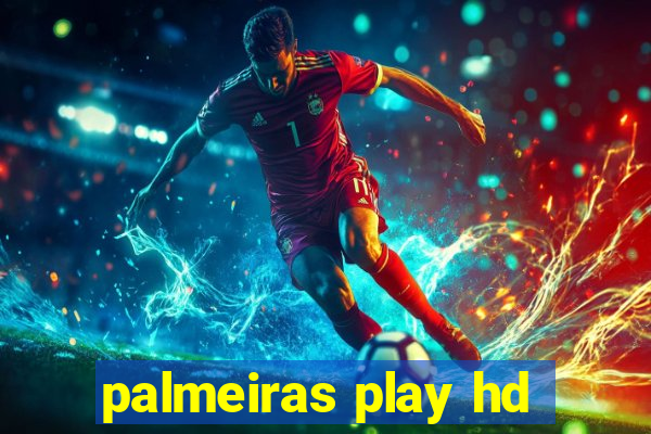 palmeiras play hd